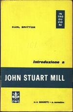 Karl William_Britton_Introduzione a John Stuart Mill