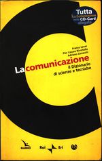 Franco_Lever_La comunicazione. Il Dizionario di scienze e tecniche