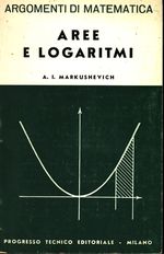 Aleksej Ivanovič_Markuševič_Aree e logaritmi