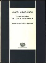 Józef Maria_Bocheński_La logica formale 2: La logica matematica