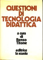 Renzo_Titone_Questioni di tecnologia didattica