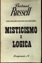 Bertrand Arthur William (Earl Russell, 3rd)_Russell_Misticismo e logica e altri saggi