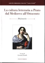 Giovanni_Pestelli_La cultura letteraria a Prato dal Medioevo all'Ottocento