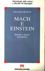 Giovanni_Boniolo_Mach e Einstein: spazio e massa gravitante