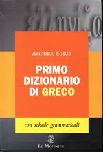 Andrea_Sorci_Primo dizionario di Greco con schede grammaticali