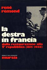 René_Rémond_La destra in Francia dalla Restaurazione alla Vª Repubblica (1815-1968)
