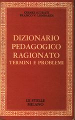 Cesare_Scurati_Dizionario pedagogico ragionato. Termini e problemi