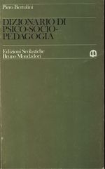 Piero_Bertolini_Dizionario di psico-socio-pedagogia
