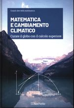 Xavier_Giménez Font_Matematica e cambiamento climatico. Curare il pianeta col calcolo superiore
