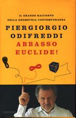 Piergiorgio_Odifreddi_Abbasso Euclide!