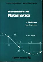 Paolo_Marcellini_Esercitazioni di matematica 1º volume parte prima