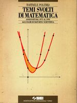 Raffaele_Polemio_Temi svolti di matematica assegnati dal 1971 al 1991 agli esami di maturità scientifica