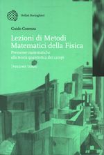 Guido_Cosenza_Metodi matematici della Fisica 03 Volume terzo. Premesse matematiche alla teoria quantistica dei campi