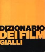 Pino_Farinotti_Dizionario dei film gialli