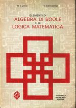 M._Amico_Elementi di algebra di Boole e di logica matematica per la classe 4ª classe degli Istituti Tecnici Industriali (specializzazione elettronica)