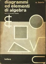 Enzo_Bovio_Diagrammi ed elementi algebra per la Scuola media