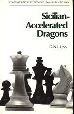 D. N._Levy_Sicilian-Accelerated Dragons